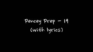 Pencey Prep  19 with lyrics [upl. by Lainahtan388]