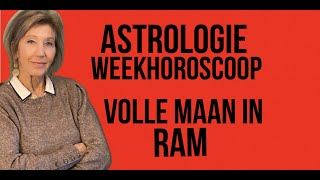 ASTROLOGIE WEEKHOROSCOOP 29 SEPTEMBER 2023 STAAT DE VOLLE MAAN IN RAM ASTROLOOG IRMA VAN DER WIJK [upl. by Allegna670]