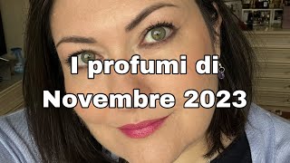 Profumi d’autunno le fragranze di Novembre 2023 [upl. by Nylodnewg]