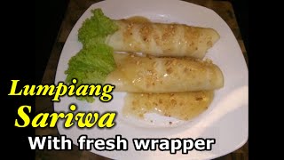 LUMPIANG SARIWA  with homemade wrapper [upl. by Jammal]