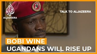 Bobi Wine The people of Uganda will rise up if Museveni rigs vote  Talk to Al Jazeera [upl. by Daggna240]