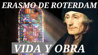 Erasmo de Roterdam  Vida y obra 1469  1536 [upl. by Oringa]