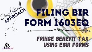 BIR FORM 1603Q  Quarterly Remittance for Fringe Benefits Tax Withheld USING EBIR FORMS [upl. by Ayian]