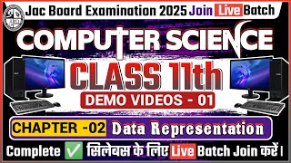 Jac Board Class 11th Computer Science  Data Representation Lec  1  Class 11th Computer Science [upl. by Noak64]