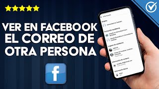 Cómo Ver en Facebook el Correo Electrónico de Otra Persona [upl. by Ojibbob]