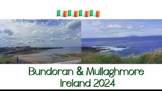 Bundoran amp Mullaghmore Ireland 2024 [upl. by Kilar]