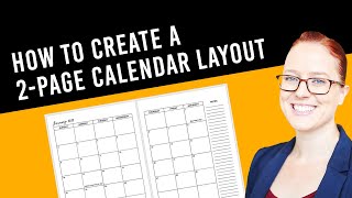 How to make a 2page calendar layout for KDP Planners or Printables [upl. by Finegan729]