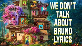 Encanto  We Dont Talk About Bruno Lyrics quotHe told me that the life of my dreamsquot TikTok Song [upl. by Einahpets]