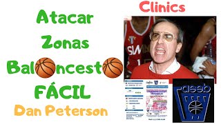 ATACAR ZONA BALONCESTO FÁCIL Clinic de Dan Peterson para atacar zonas con movimientos faciles [upl. by Herrick]