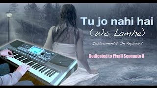 tu jo nahi haiW0H LAMHEInstrumental on keyboard [upl. by Mathe]