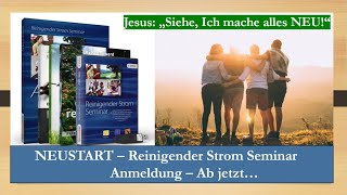 NEUSTART  Reinigender Strom Seminar  Heilung amp Befreiung erleben [upl. by Tabbi]