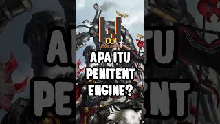 APA ITU PENITENT ENGINE WARHAMMER 40K shorts [upl. by Zia496]