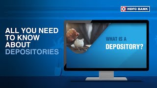 What is a Depository How Does a Depository Work  HDFC Bank [upl. by Dopp]