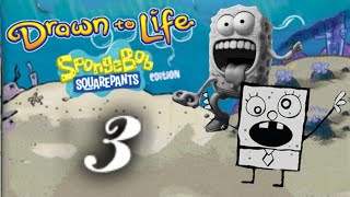 Drawn to Life SpongeBob SquarePants Edition 100  Episode 3 [upl. by Dennard700]