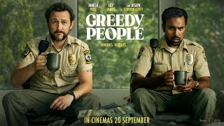 ‘Greedy People’ official trailer [upl. by Nevs862]