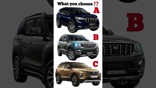 what you choose ⁉️ xuv700  Scorpio n  tata safari [upl. by Zeculon]