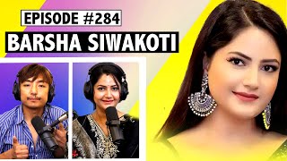 BARSHA SIWAKOTI BISWA LIMBU PODCAST 284 [upl. by Airbmat]