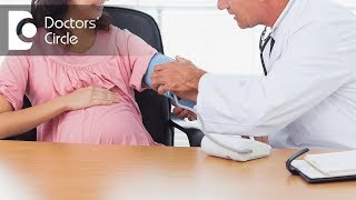 Pregnancy induced hypertension  Dr Harsha V Reddy of Cloudnine Hospitals  Doctors Circle [upl. by Cornish]