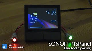 Sonoff NSPanel  Bluetooth pairing [upl. by Iatnwahs23]