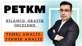 PETKM Petkim Petrokimya Hisse Senedi Temel Teknik ve Bilanço Analizi Borsa Hisse Senedi Yorumları [upl. by Ami]