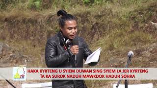 HAKA KYRTENG U SYIEM DUWAN SING SYIEM LA JE  G ÏA KA SUROK NADUH MAWKDOK HADUH SOHRA [upl. by Chadbourne]