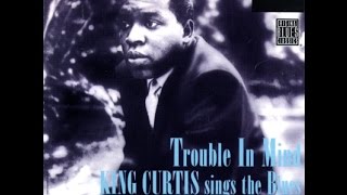 King Curtis  Sings The Blues Full Album 1961 [upl. by Kcirdderf]