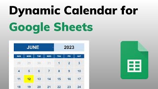 How to Build a Dynamic Calendar in Google Sheets [upl. by Ecnatsnoc541]