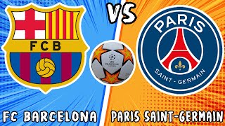 Barcelona  PSG  Comparación de Fútbol [upl. by Livi]