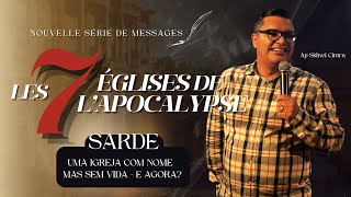 Serie as 7 Igrejas do Apocalipse quotSardesquot Ap Sidnei Cintra [upl. by Chuah]