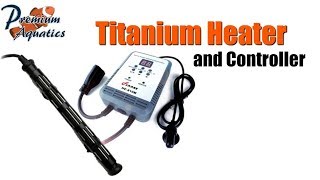 Finnex Titanium Aquarium Heater and Controller [upl. by Seka309]