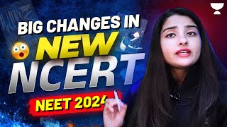 क्या NEET NCERT में हुए बड़े Changes  NEET 2024  Seep Pahuja [upl. by Samy]