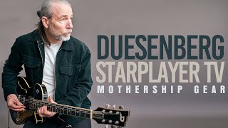 Duesenberg Starplayer TV  Mothership Gear [upl. by Yelats]