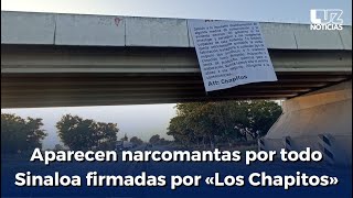 Narcomantas por todo Sinaloa aparecieron firmadas presuntamente por «Los Chapitos» [upl. by Damas694]