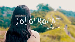 Jolopropat  Full Song  Assamese Song  YouTube Madhujya [upl. by Alegnad]