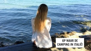 OP NAAR DE CAMPING IN ITALIË  VLOG 33  Lieke Biemans [upl. by Neenwahs]