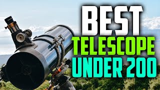 ✅ Top 5🔭 BEST Telescope Under 200 In 2024  Best Telescopes For Beginners [upl. by Dode188]