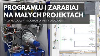 💲Jak zarabiać na małych projektach automatyki programując w języku LAD [upl. by Raseda]