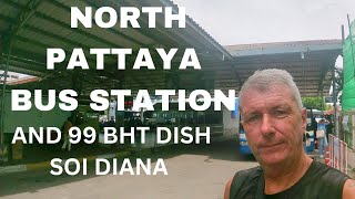 North Pattaya bus station then Naklua and the 99 bht meal in Soi Diana [upl. by Lajib]