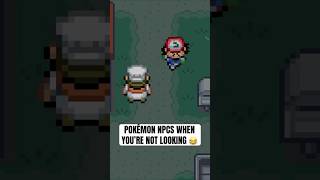 Pokemon NPCs when you’re not looking 😂 pokemon shorts [upl. by Nnylsaj]