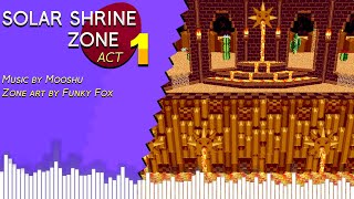 Solar Shrine Zone Act 1  Original Song [upl. by Esinnej]