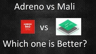 Adreno vs Mali  Which one is Better [upl. by Bardo]