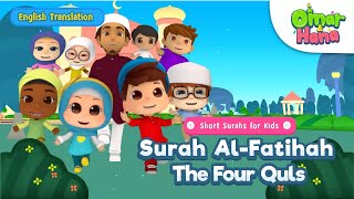 Surah Alfatihah and The Four Quls Islamic Series amp Songs For Kids  Omar amp Hana English [upl. by Boyt]