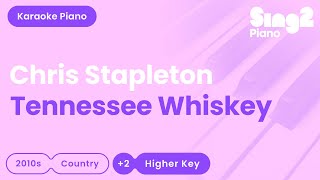 Chris Stapleton  Tennessee Whiskey Higher Key Piano Karaoke [upl. by Moskow904]