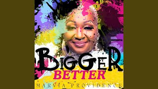 Bigger Better [upl. by Acim]