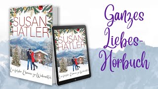 GANZES HÖRBUCH ♡ Ein falscher Ehemann zu Weihnachten Liebe in Christmas Mountain Buch 4 [upl. by Akciret]