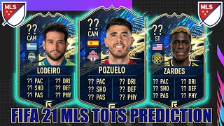 FIFA 21  MLS TOTS PREDICTION  MAJOR LEAGUE SOCCER TOTS PREDICTION  FT POZUELO ZARDES LODEIRO [upl. by Boigie]