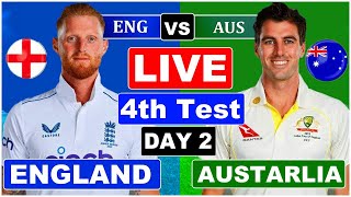 LIVE  ENGLAND vs AUSTRALIA 4th TEST MATCH LIVE COMMENTARY  ENG VS AUS 4th TEST DAY 2 3RD SESSION [upl. by Fita]