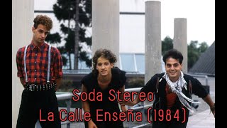 Soda Stereo  La Calle Enseña Tema Inedito 1984 Audio [upl. by Kurtz392]