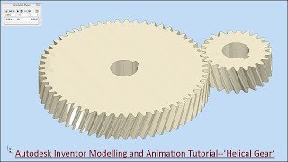 Autodesk Inventor Modelling and Animation TutorialHelical Gear [upl. by Nebeur]