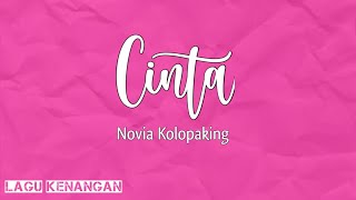 Lagu Kenangan  Cinta  Novia Kolopaking Lirik Lagu [upl. by Idoux]